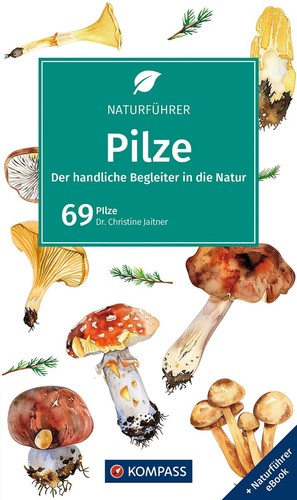 Kompass naturführer pilze der - kompass,