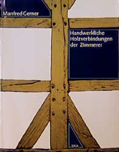 Handwerkliche holzverbindungen - handwerkliche,